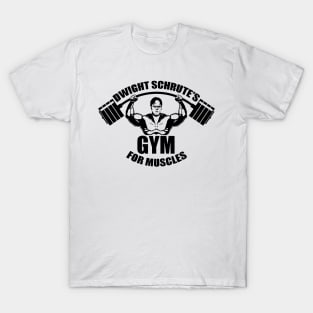 Dwight Schrute's Gym For Muscles T-Shirt